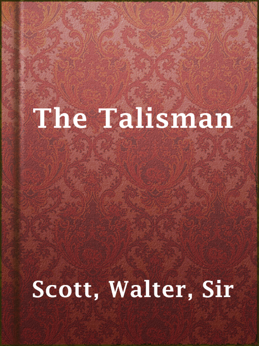 Title details for The Talisman by Sir Walter Scott - Available